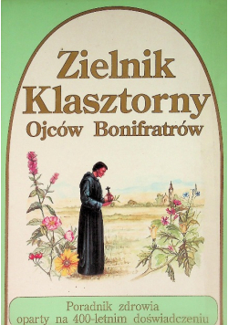 Zielnik klasztorny Ojców Bonifratrów