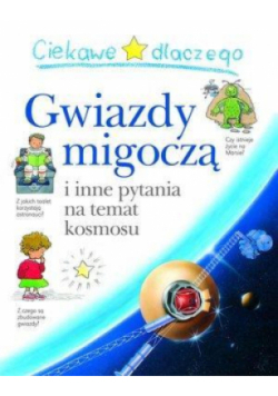 Ciekawe dlaczego - Gwiazdy migoczą