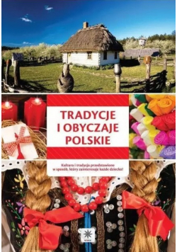 Tradycje i obyczaje polskie