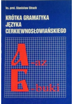 Krótka gramatyka języka cerkiewnosłowiańskiego