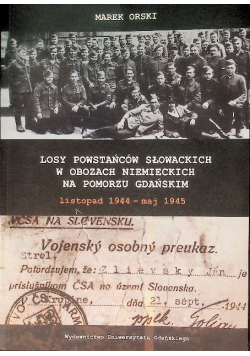 Losy powstańców słowackich w obozach niemieckich na Pomorzu Gdańskim