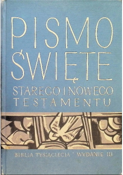 Biblia to jest Pismo Święte Starego i Nowego Testamentu