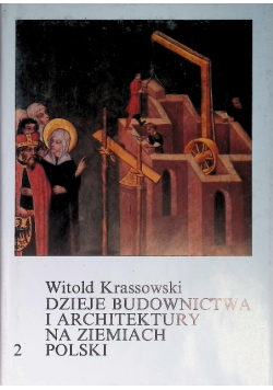 Dzieje budownictwa i architektury na ziemiach Polski 2