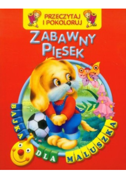 Zabawny piesek Bajka dla maluszka