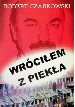 Wróciłem z piekła