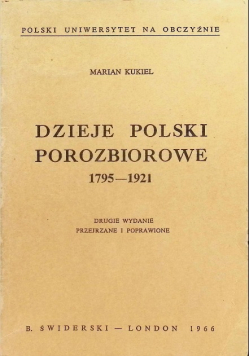 Dzieje Polski porozbiorowe 1795 - 1921