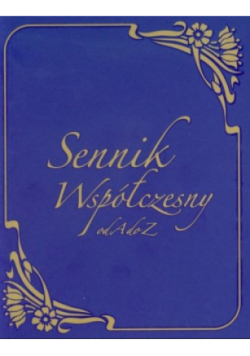 Sennik współczesny od A do Z