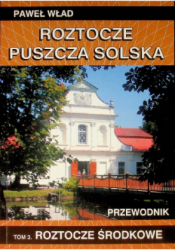 Roztocze Puszcza Solska