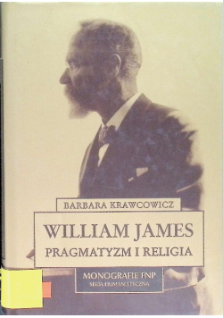 William James pragmatyzm i religia