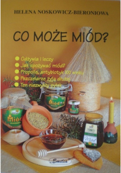 Co może miód