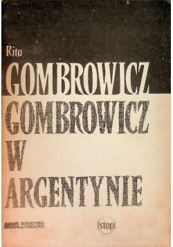 Gombrowicz w Argentynie