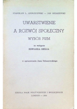 Uwarstwienie a rozwój społeczny, wybór pism