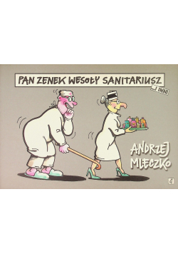 Pan Zenek wesoły sanitariusz