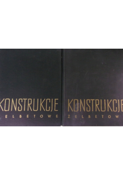 Konstrukcje żelbetowe Zestaw Tom I i II