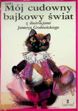 Mój cudowny bajkowy świat