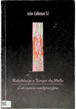 Rekolekcje z Tonym de Mello