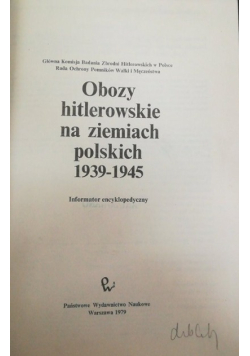Obozy hitlerowskie na ziemiach polskich 1939 -1945