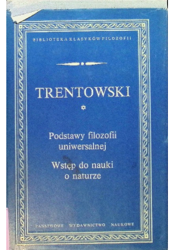 Podstawy filozofii uniwersalnej Wstęp do nauki o naturze