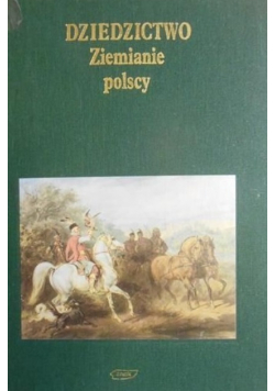 Dziedzictwo Ziemianie polscy
