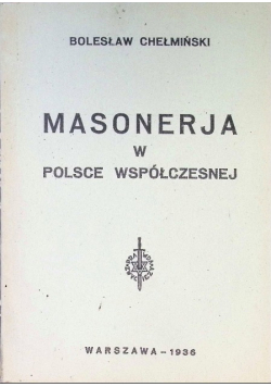 Masonerja w Polsce współczesnej 1936 r.