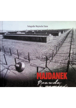 Majdanek. Prawda i pamięć