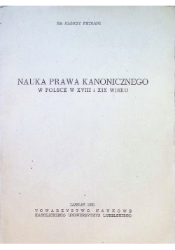 Nauka prawa kanonicznego w Polsce w XVIII i XIX wieku