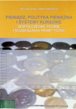 Pieniądz polityka pieniężna i systemy kursowe