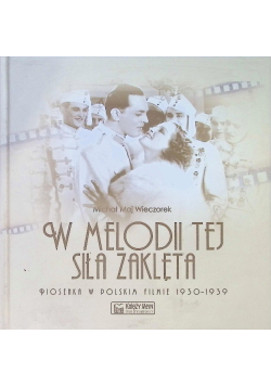 W melodii tej siła zaklęta