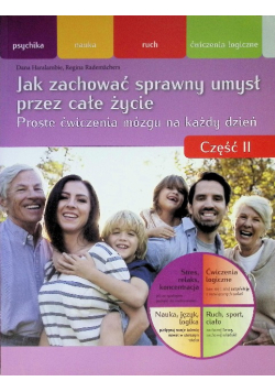 Jak zachować sprawny umysł przez całe życie Część 2