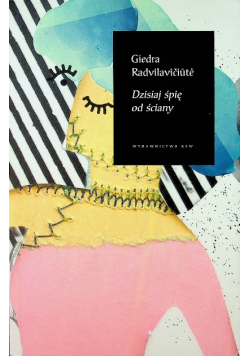 Dzisiaj śpię od ściany