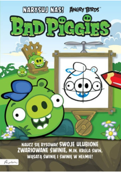 Narysuj nas!. Bad Piggies
