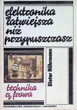 Elektronika łatwiejsza niż przypuszczasz Układy