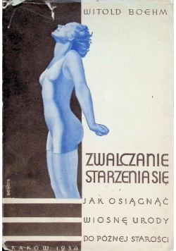 Zwalczanie starzenia się 1934 r.