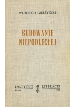 Budowanie niepodległej