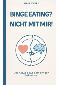 Binge Eating? Nicht mit mir!