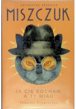 Ja cię kocham  a ty miau