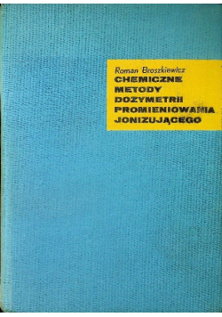 Chemiczne metody dozymetrii promieniowania jonizującego