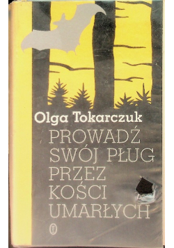 Prowadź swój pług przez kości umarłych