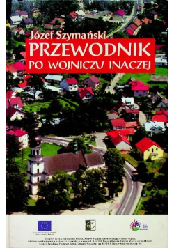 Przewodnik po Wojniczu inaczej