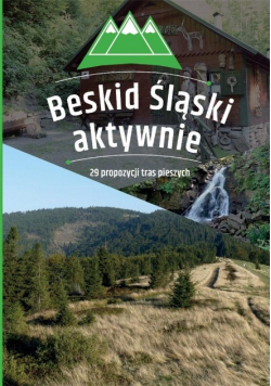 Beskid Śląski aktywnie