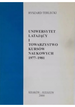 Uniwersytet latający i towarzystwa kursów naukowych 1977-1981