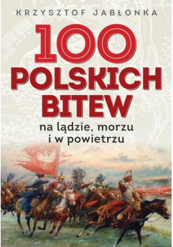 100 polskich bitew