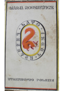 Pisma Tom 33 Lato leśnych ludzi 1931 r.