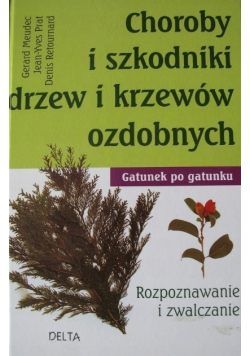 Choroby i szkodniki drzew i krzewów ozdobnych