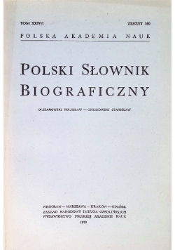 Polski Słownik Biograficzny Tom XXIV Zeszyt 100