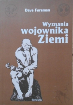Wyznania wojownika ziemi