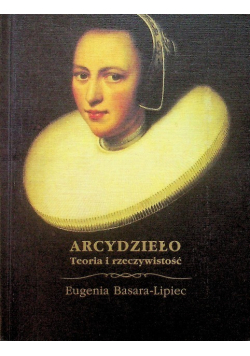 Arcydzieło Teoria i rzeczywistość