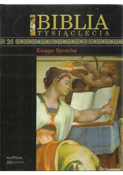 Biblia Tysiąclecia Tom 26 Księga Syracha