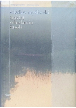 Traktat o łuskaniu fasoli