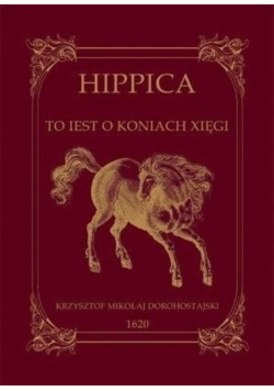 Hippica To Iest O Koniach Xięgi